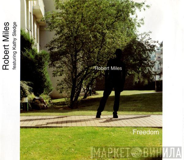 Featuring Robert Miles  Kathy Sledge  - Freedom