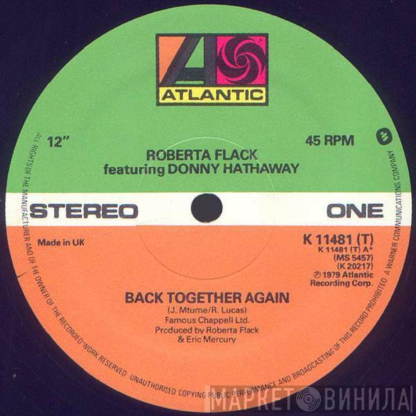 Featuring Roberta Flack  Donny Hathaway  - Back Together Again / Only Heaven Can Wait