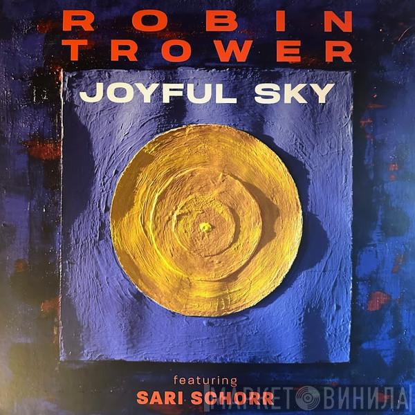Featuring Robin Trower  Sari Schorr  - Joyful Sky