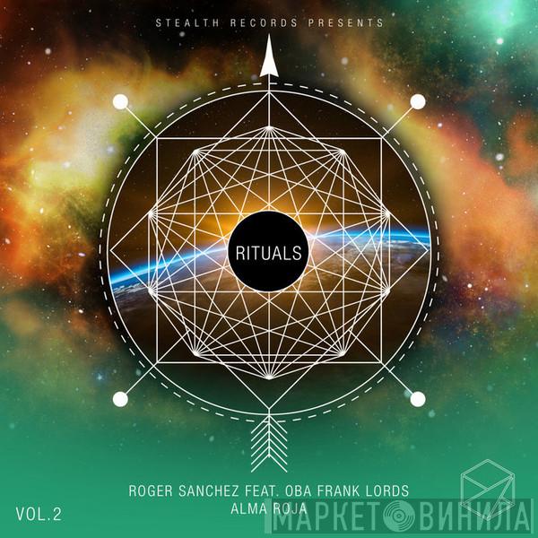 Featuring Roger Sanchez  Oba Frank Lords  - Alma Roja