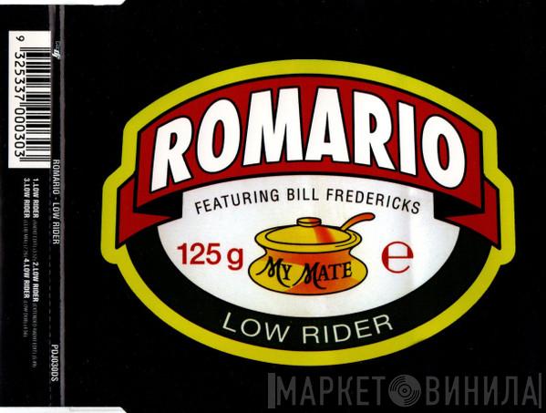 Featuring Romario  Bill Fredericks  - Low Rider