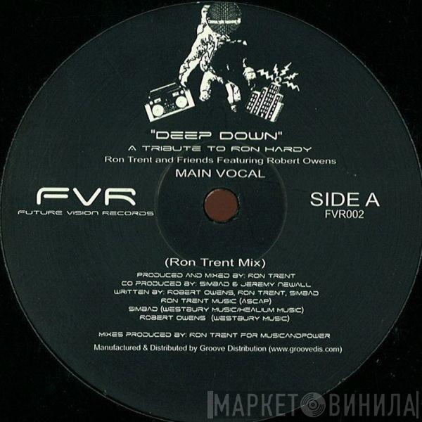 Featuring Ron Trent  Robert Owens  - Deep Down