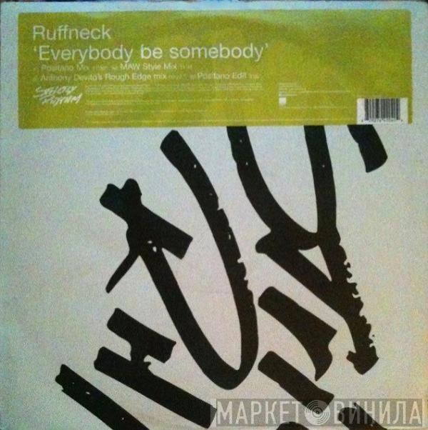 Featuring Ruffneck  Yavahn  - Everybody Be Somebody