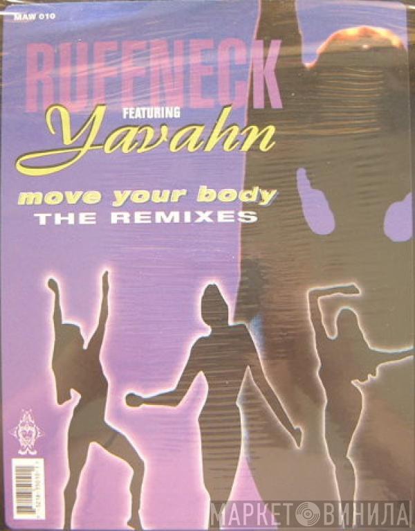 Featuring Ruffneck  Yavahn  - Move Your Body (The Remixes)