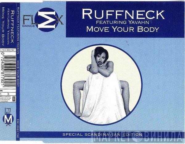 Featuring Ruffneck  Yavahn  - Move Your Body