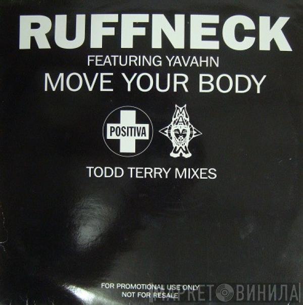 Featuring Ruffneck  Yavahn  - Move Your Body