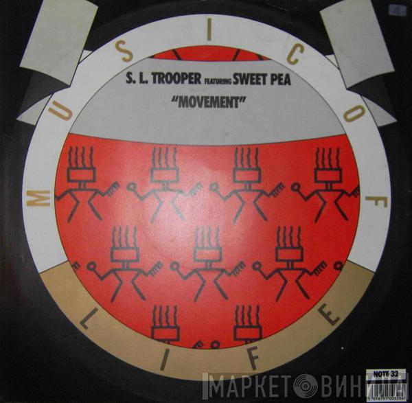 Featuring S.L. Troopers  Sweet Pea  - Movement / There It Is