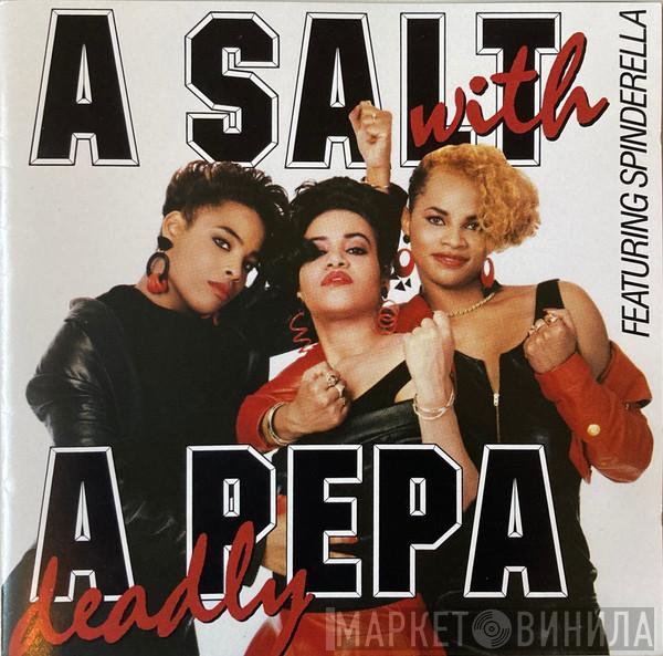 Featuring Salt 'N' Pepa  Spinderella  - A Salt With A Deadly Pepa