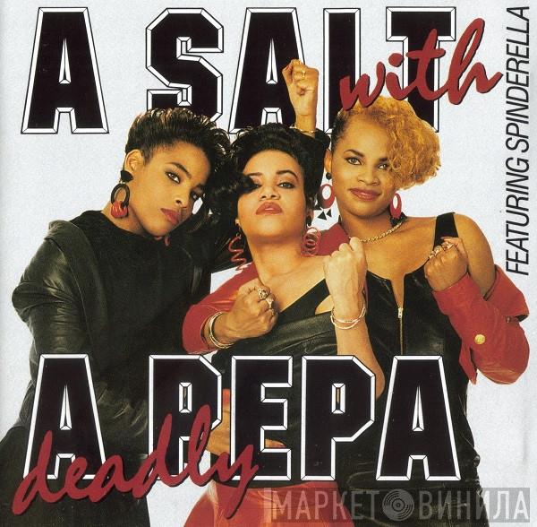 Featuring Salt 'N' Pepa  Spinderella  - A Salt With A Deadly Pepa