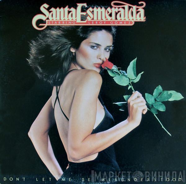 Featuring Santa Esmeralda  Leroy Gomez  - Don't Let Me Be Misunderstood