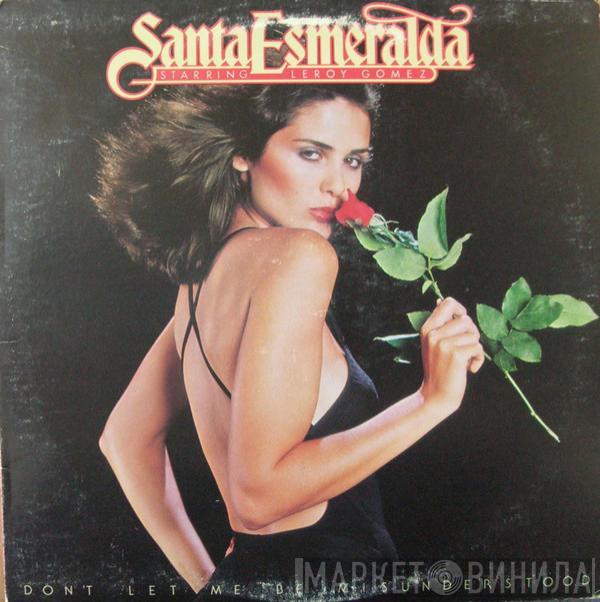 Featuring Santa Esmeralda  Leroy Gomez  - Don't Let Me Be Misunderstood