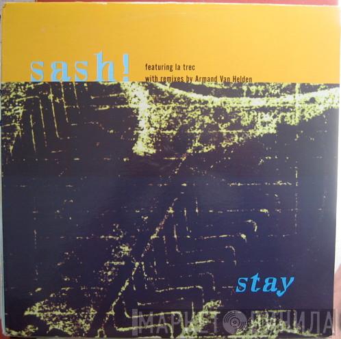 Featuring Sash!  La Trec  - Stay