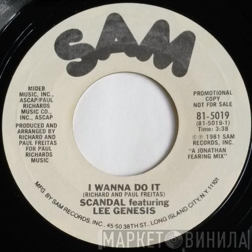 Featuring Scandal   Lee Genesis  - I Wanna Do It / Either Love Grows Or Goes