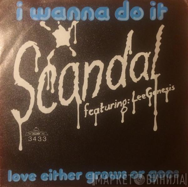 Featuring Scandal   Lee Genesis  - I Wanna Do It