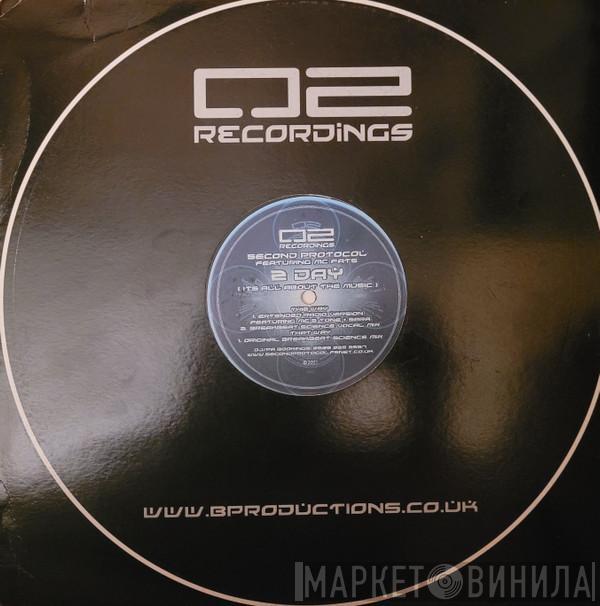 Featuring Second Protocol  MC Fats  - 2 Day (It's All About The Music)