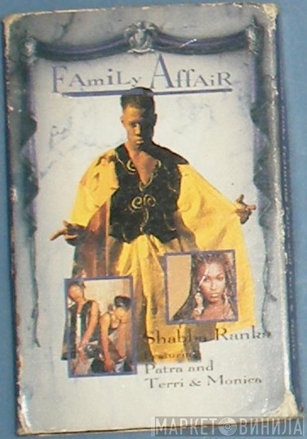 Featuring Shabba Ranks And Patra  Terri & Monica  - Family Affair