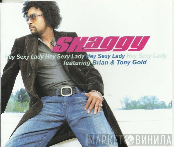 Featuring Shaggy  Brian & Tony Gold  - Hey Sexy Lady