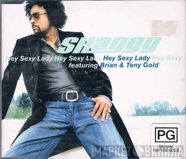 Featuring Shaggy  Brian & Tony Gold  - Hey Sexy Lady