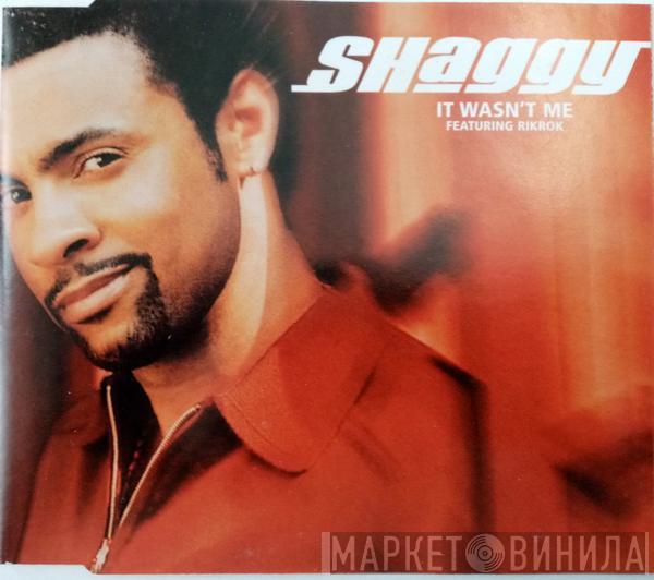 Featuring Shaggy  Ricardo "Rik Rok" Ducent  - It Wasn't Me