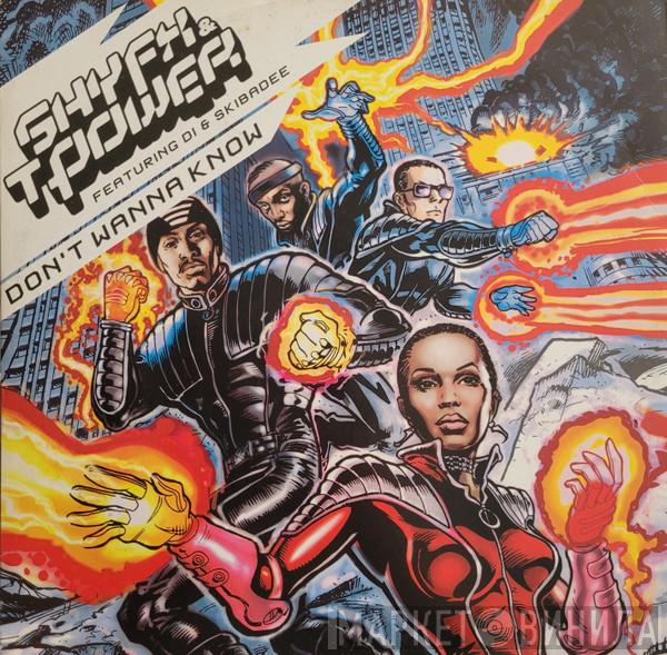 Featuring Shy FX & T Power & Di  Skibadee  - Don't Wanna Know