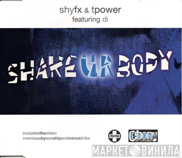 Featuring Shy FX & T Power  Di  - Shake Ur Body
