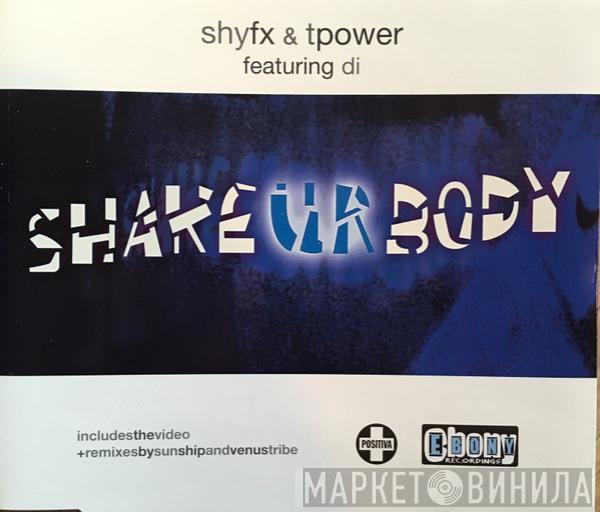 Featuring Shy FX & T Power  Di  - Shake Ur Body