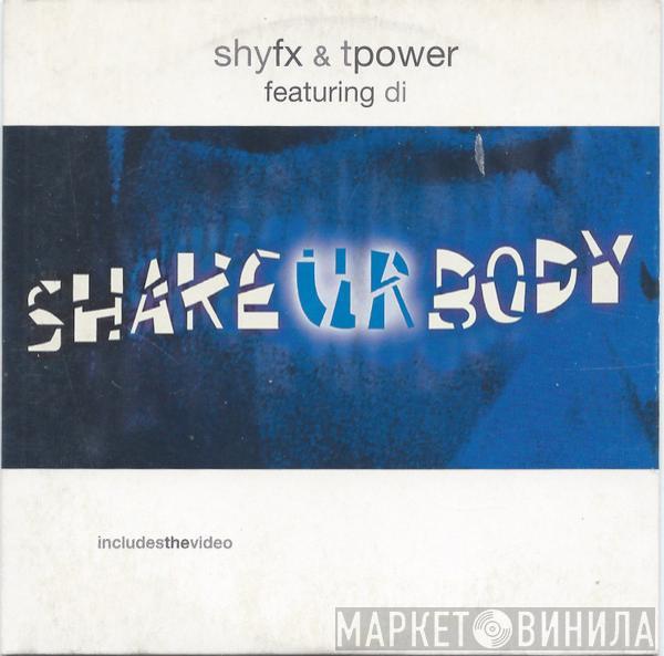 Featuring Shy FX & T Power  Di  - Shake Ur Body