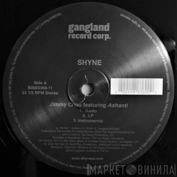 Featuring Shyne  Ashanti  - Jimmy Choo