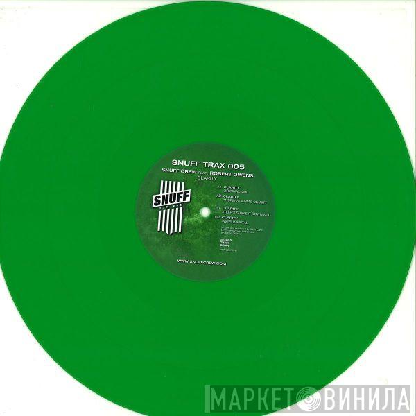 Featuring Snuff Crew  Robert Owens  - Clarity