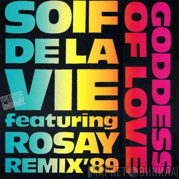Featuring Soif De La Vie  Rozaa Wortham  - Goddess Of Love (Remix '89)