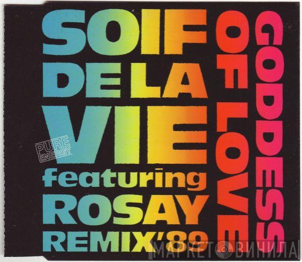Featuring Soif De La Vie  Rozaa Wortham  - Goddess Of Love (Remix '89)
