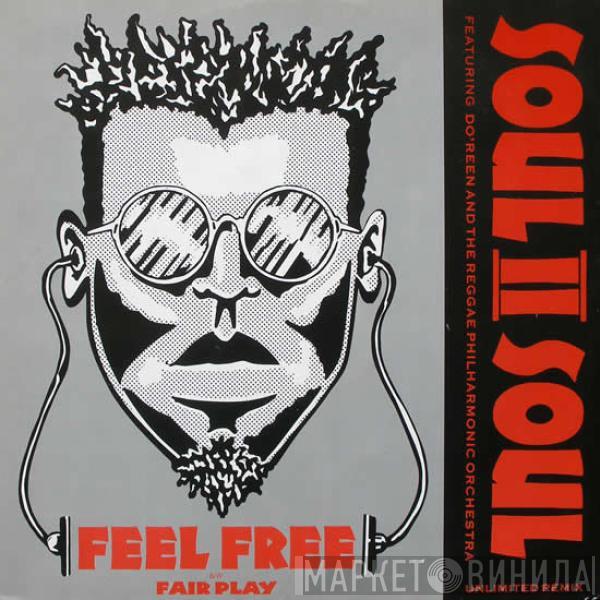 Featuring Soul II Soul And Do'Reen  Reggae Philharmonic Orchestra  - Feel Free (Unlimited Remix) B/w Fairplay