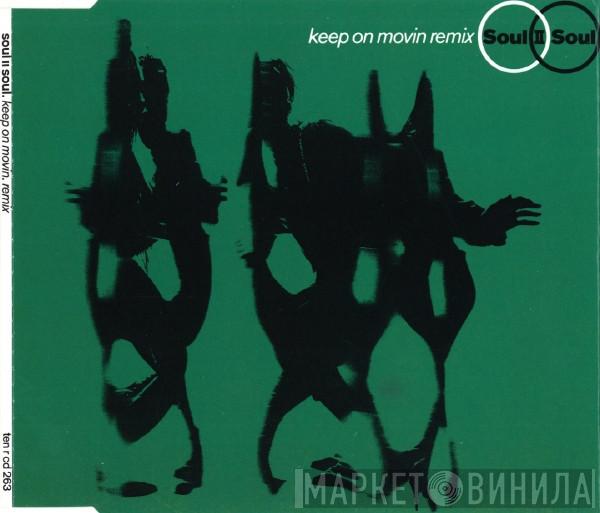Featuring Soul II Soul  Caron Wheeler  - Keep On Movin (Remix)