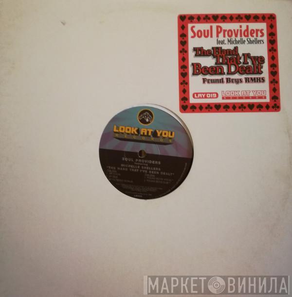 Featuring Soul Providers  Michelle Shellers  - The Hand That I've Been Dealt