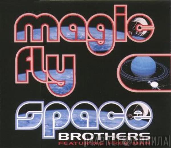Featuring Space Brothers  Free-Man  - Magic Fly