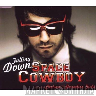 Featuring Space Cowboy  Chelsea Korka  - Falling Down