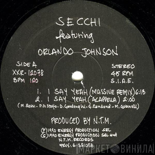 Featuring Stefano Secchi  Orlando Johnson  - I Say Yeah / Flute On (Massive Remixes)