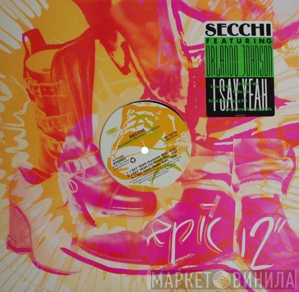 Featuring Stefano Secchi  Orlando Johnson  - I Say Yeah