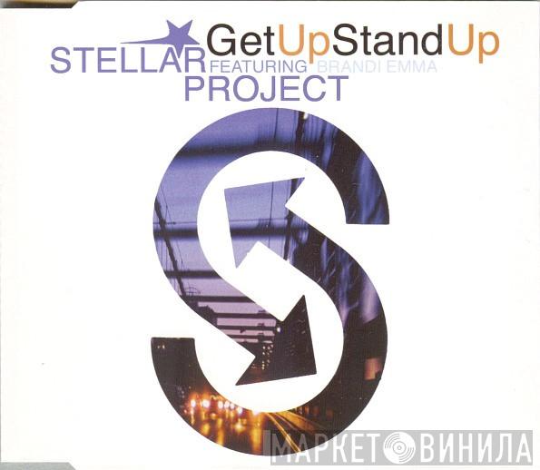 Featuring Stellar Project  Brandi Emma  - Get Up Stand Up