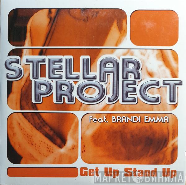 Featuring Stellar Project  Brandi Emma  - Get Up Stand Up