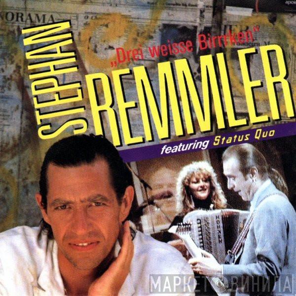 Featuring Stephan Remmler  Status Quo  - Drei Weisse Birrrken