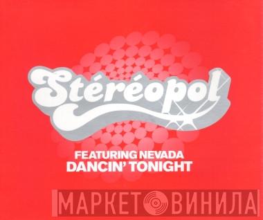 Featuring Stereopol  Nevada   - Dancin' Tonight