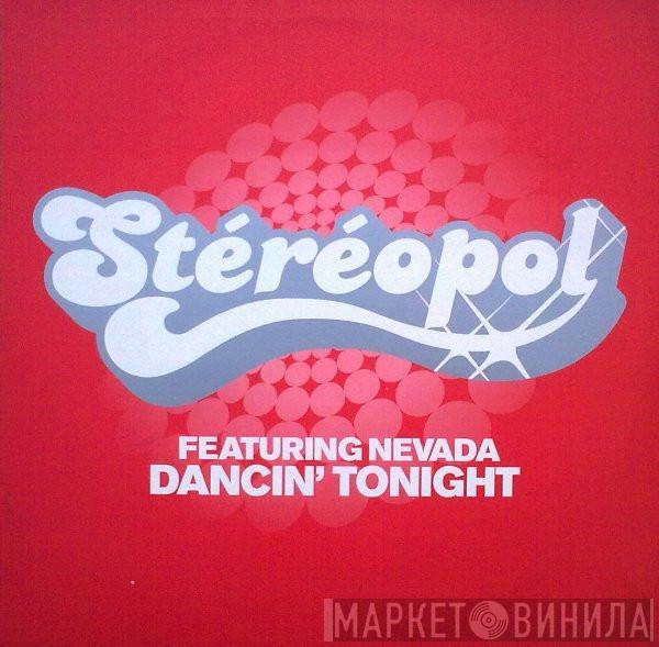 Featuring Stereopol  Nevada   - Dancin' Tonight
