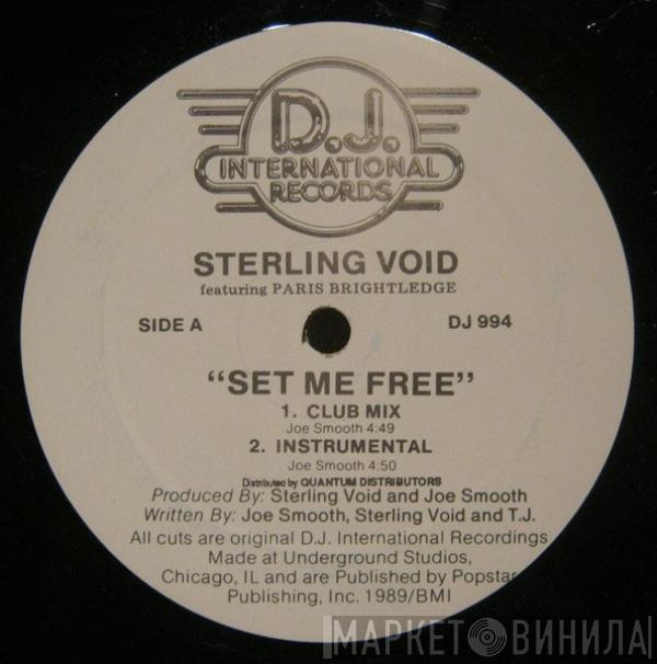 Featuring Sterling Void  Paris Brightledge  - Set Me Free