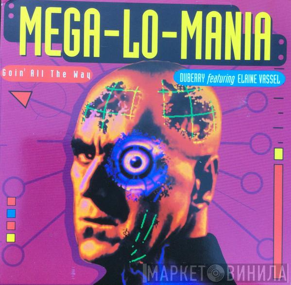 Featuring Steve DuBerry  Elaine Vassell  - Mega-Lo-Mania (Goin' All The Way)