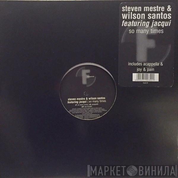 Featuring Steven Mestre & Wilson Santos  Jaquita  - So Many Times