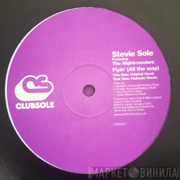 Featuring Stevie Sole  Nightcrawlers  - Flyin' (All The Way)