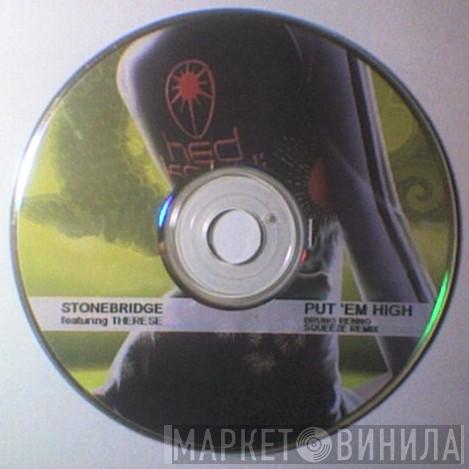 Featuring StoneBridge  Therese  - Put 'Em High