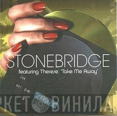 Featuring StoneBridge  Therese  - Take Me Away