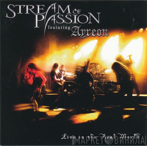 Featuring Stream Of Passion  Ayreon  - Live In The Real World